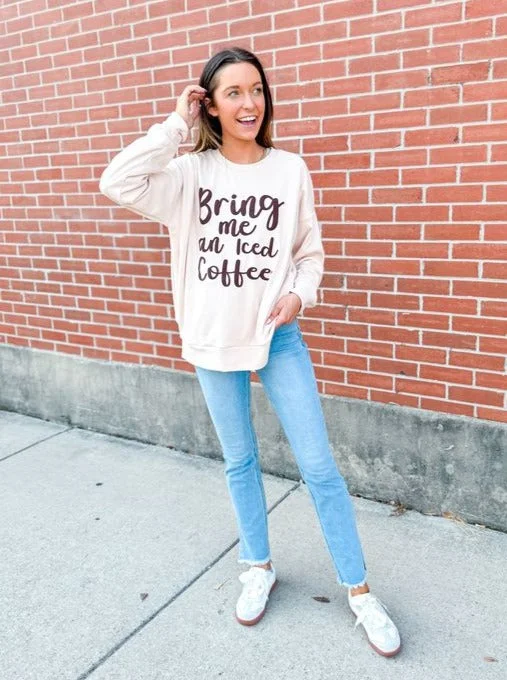 Get More for Less!Bring Me an Iced Coffee Fleece Sweatshirt, Ivory