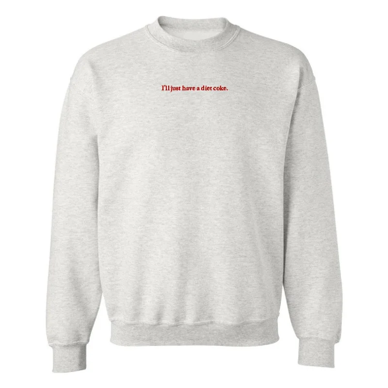 Enjoy Huge Discounts Now!'I'll Just Have A Diet Coke' Embroidered Crewneck Sweatshirt
